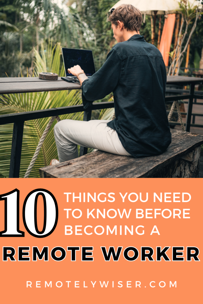 10 things to know before becoming a remote worker