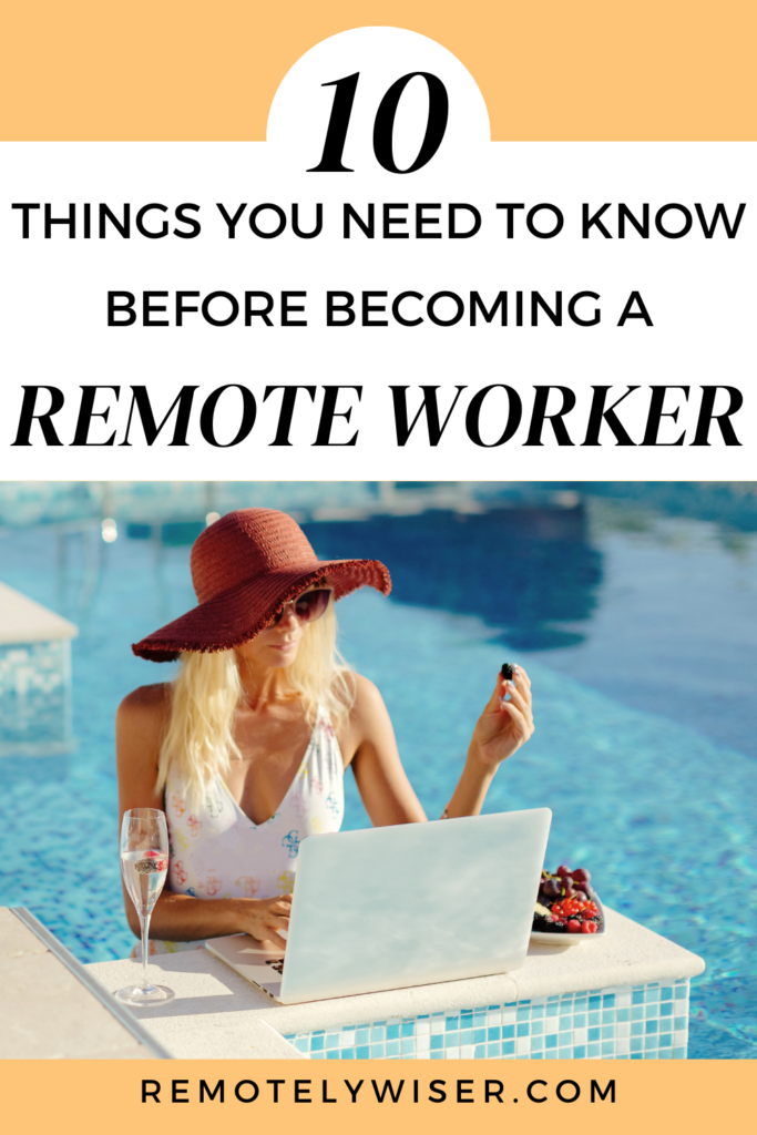 10 things to know before becoming a remote worker